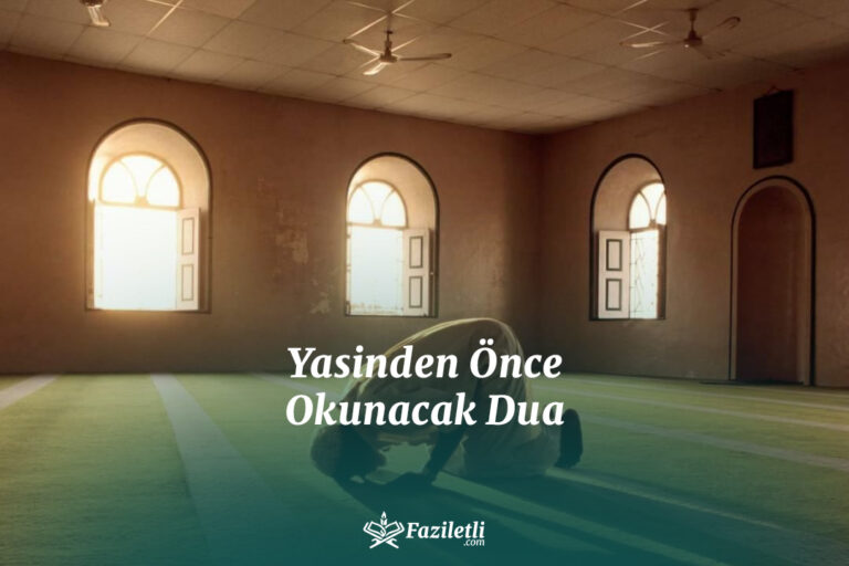 Yasinden Önce Okunacak Dua