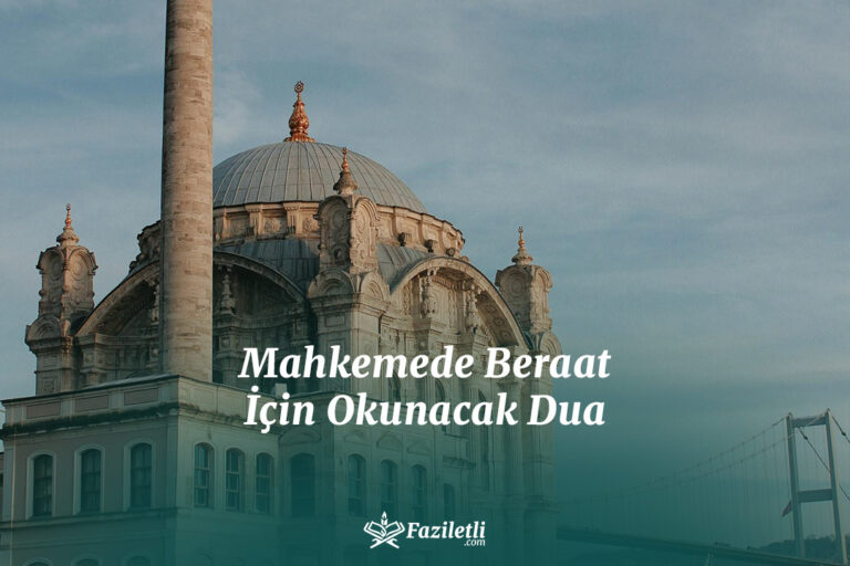 Mahkemede Beraat İçin Okunacak Dua