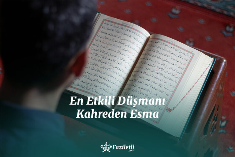 En Etkili Düşmanı Kahreden Esma