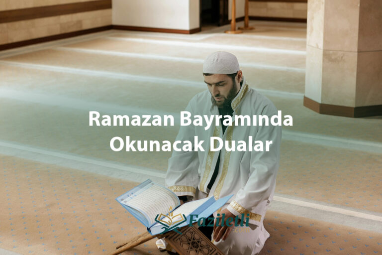 Ramazan Bayramında Okunacak Dualar